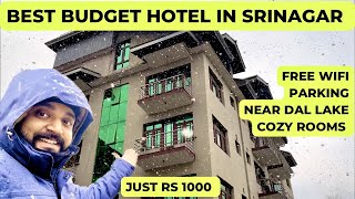 Best hotel in srinagar near dal lake | Best budget hotel in srinagar kashmir just in Rs 1000