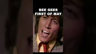 BEE GEES First Of May #shorts #shortvideo #beegees #barrygibb @BeeGeesJiveTubinFanchannel @beegees