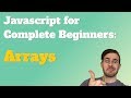 Javascript for Complete Beginners: Arrays