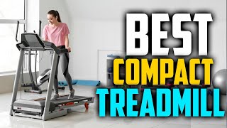 ✅ Top 5:🏃 BEST Compact Treadmill In 2023 [ Best Compact Folding Treadmill ]