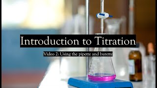 How to use a Pipette and a Burette