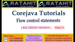 core java tutorials | flow control statements | by Mr. Ratan | class-01