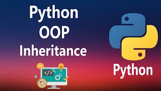 #27 - (OOP) - Inheritance in Python