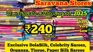 Padi Saravana Stores Latest trending new Collections2025|Organza,Tissue,Softsilk,Dolasiilk #saree