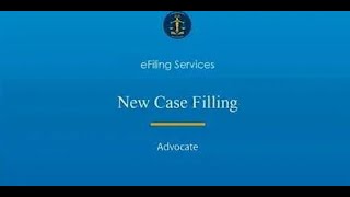 eFiling 3.0 New Case Filing to Advocates English