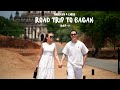 ROAD TRIP TO BAGAN (Day - 1)