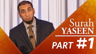 The Quran is "Hakeem" (Surah Yasin) - Nouman Ali Khan - Part 1