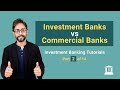2. Investment Banks vs Commercial Banks - Top Differences you Must know