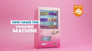 Create a Vending Machine | 3D | Blender tutorial.