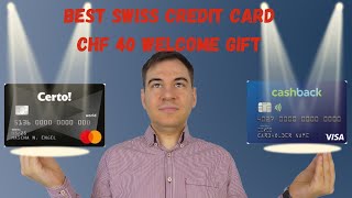 What is the best Credit Card in Switzerland. CHF 40 Welcome Bonus !!!