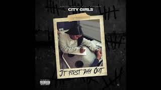 City Girls - JT First Day Out ( Audio