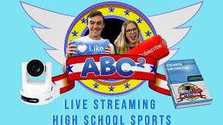 ABC2: Live Streaming High School Sports