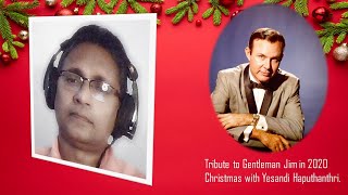 8 Silver Bells a song by Jim Reeves sung by Hashan Haputhanthri in the Tribute show 19th Dec 2020