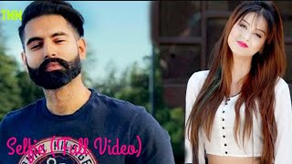 New selfie (Full Video) Parmish Verma | Desi Crew | Sukhman | Latest Punjabi Song 2018