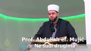 Prof. Abdullah ef. Mujić (hutba 3.5.2024.) - 