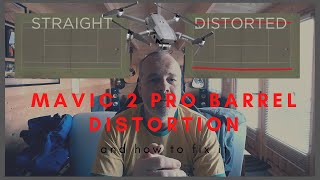 How to FIX Mavic 2 Pro BARREL DISTORTION