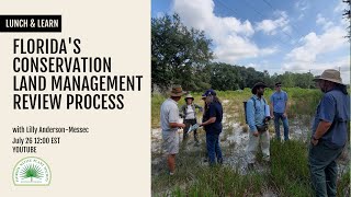 L\u0026L: Florida's Conservation Land Management Review Process