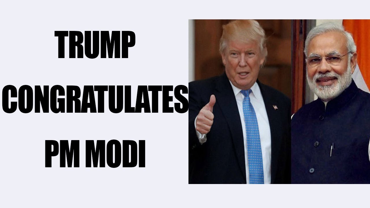 PM Modi Gets Thumbs Up From Donald Trump After Assembly Poll Wins ...