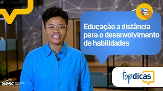 Top Dicas: As vantagens da educação a distância