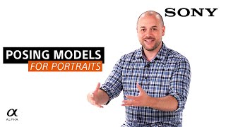 How to Pose a Model: Portrait Tips with Miguel Quiles | Sony Alpha Universe