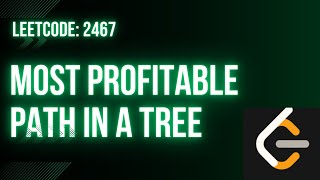 Leetcode 2467: Most Profitable Path in a Tree