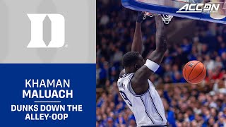 Duke's Sion James Finds Khaman Maluach For An Authoritative Alley-Oop