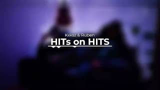 Kxksz - hits on hits (feat.) Ruben