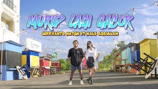 MURID LAGI GACOR || Jerryanto MKTGN Ft Mals Abdullah || new song 2024 #tiktokviral #dj #capcut