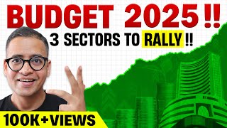 2025 Budget Impact on Stock Market | 3 Attractive Sectors to Watch - Rahul Jain