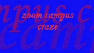 zoom campus craze