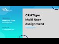 Extension for vTiger CRM - Multi User Assignment