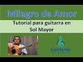 Tutorial MILAGRO DE AMOR en SOL