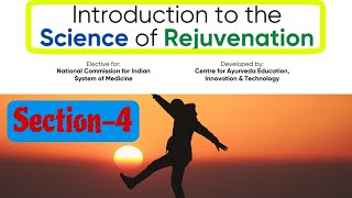 #section_4 || Introduction to Science of Rejuvenation section 4 answer || Rejuvenation MODULE 4