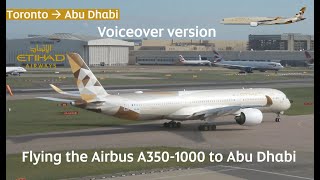 VOICE REVEAL! Etihad Airways Airbus A350-1041: Toronto 🇨🇦 - Abu Dhabi 🇦🇪 Trip Report (Economy)