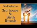 Planets in 3rd house Pending Karma - Learn Predictive Astrology : Video Lecture 4.11