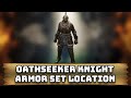 How to Find Oathseeker Knight Armor Set in Elden Ring Shadow of the Erdtree