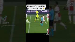 It’s not a red card ref. Dortmund vs Ajax 03.11.2021