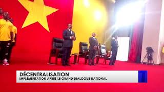 Bnews1 - CAMEROUN DÉCENTRALISATION IMPLÉMENTATION APRÈS LE GRAND DIALOGUE NATIONAL