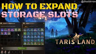 Tarisland - How to Expand Warehouse (Storage) Slots