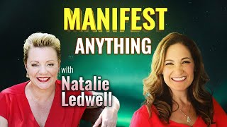 The 6 Steps to Manifesting Anything with Natalie Ledwell