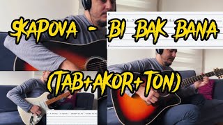 SKAPOVA - Bİ BAK BANA (Tab+Akor+Ton)