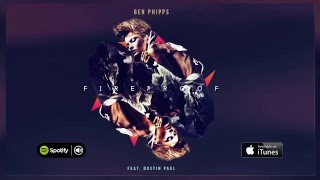 Ben Phipps - Fireproof (feat. Dustin Paul)