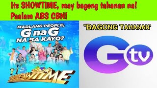 ITS SHOWTIME, may bagong tahanan na! PAALAM ABS CBN! GTV! GMA!