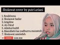 KUMPULAN SHOLAWAT COVER BY PUTRI ARIANI - FULL TANPA IKLAN