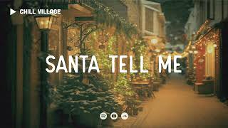 Cozy Christmas Lofi Vibes 🎅🏻 Santa Tell Me Jingle Bell ~ Study/Relax/Sleep chill lo-fi beats