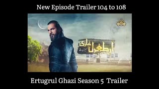 Ertugrul Ghazi Season 5 New Promo Last Episode Trailer 104 to 108 dirilis ertugrul son Osman #shorts