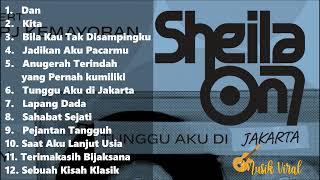 Tunggu Aku di Jakarta Sheila on 7 Kompilasi Lagu T...