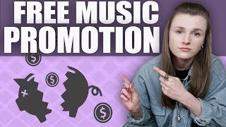 Free Music Promotion Tips | NEVER Pay For Music Promo Again