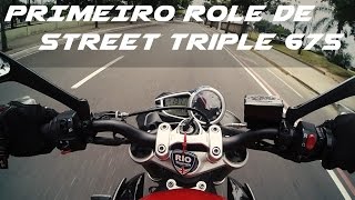 ROLE INAUGURAÇÃO DA ST675 E FALANDO SOBRE A MOTO