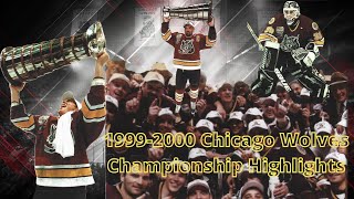 1999-2000 Chicago Wolves Championship Season Highlights